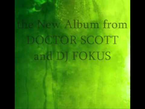 Doctor Scott & DJ Fokus - 