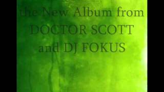 Doctor Scott & DJ Fokus - 
