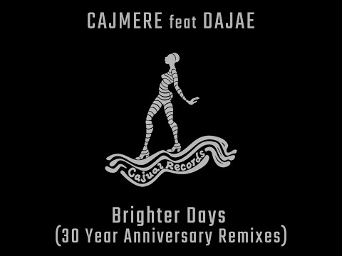 Cajmere feat. Dajae - Brighter Days (DJ E-Clyps Blacklight Mix)