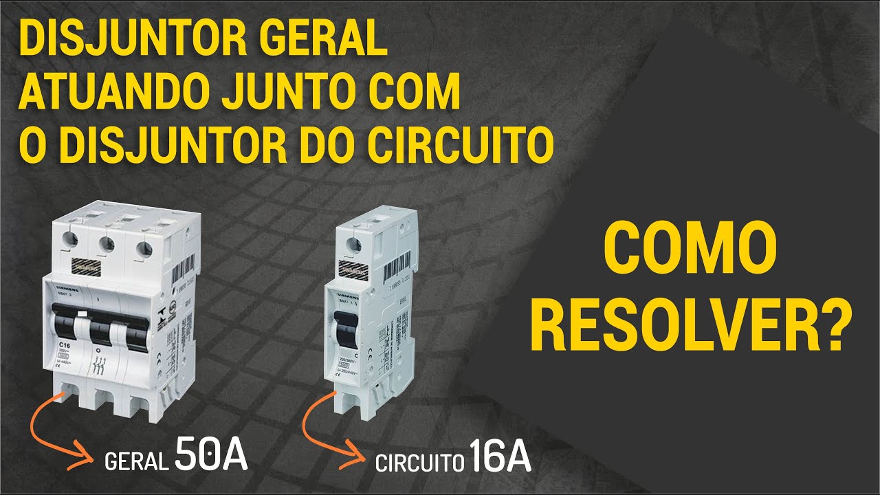 DISJUNTOR GERAL ATUANDO JUNTO COM DISJUNTOR DO CIRCUITO - COMO RESOLVER?
