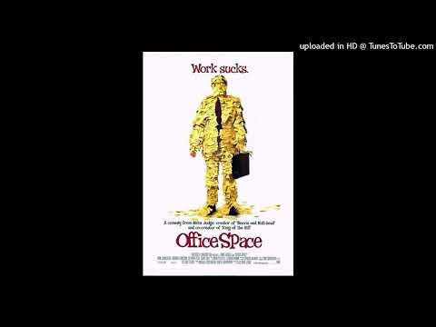 Office Space - If I Could Be With You - John Frizzell