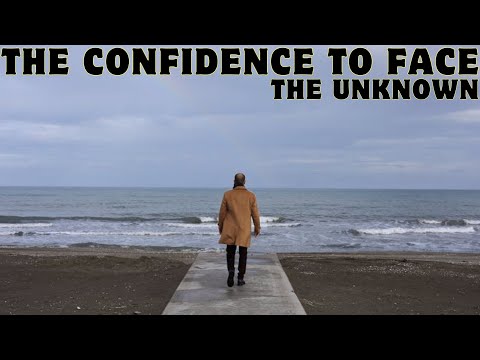 The Confidence to Face the Unknown   Christian Motivation