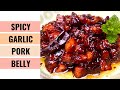 EASY Spicy Garlic Braised Pork Belly SO GOOD You Will Want To Cook Often | Aunty Mary Cooks 💕