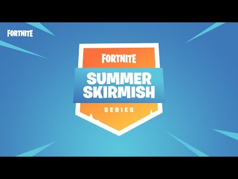 Fortnite Summer Skirmish Series | Week 2 (Day 1)