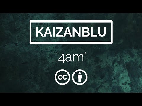 Kaizanblu 4am