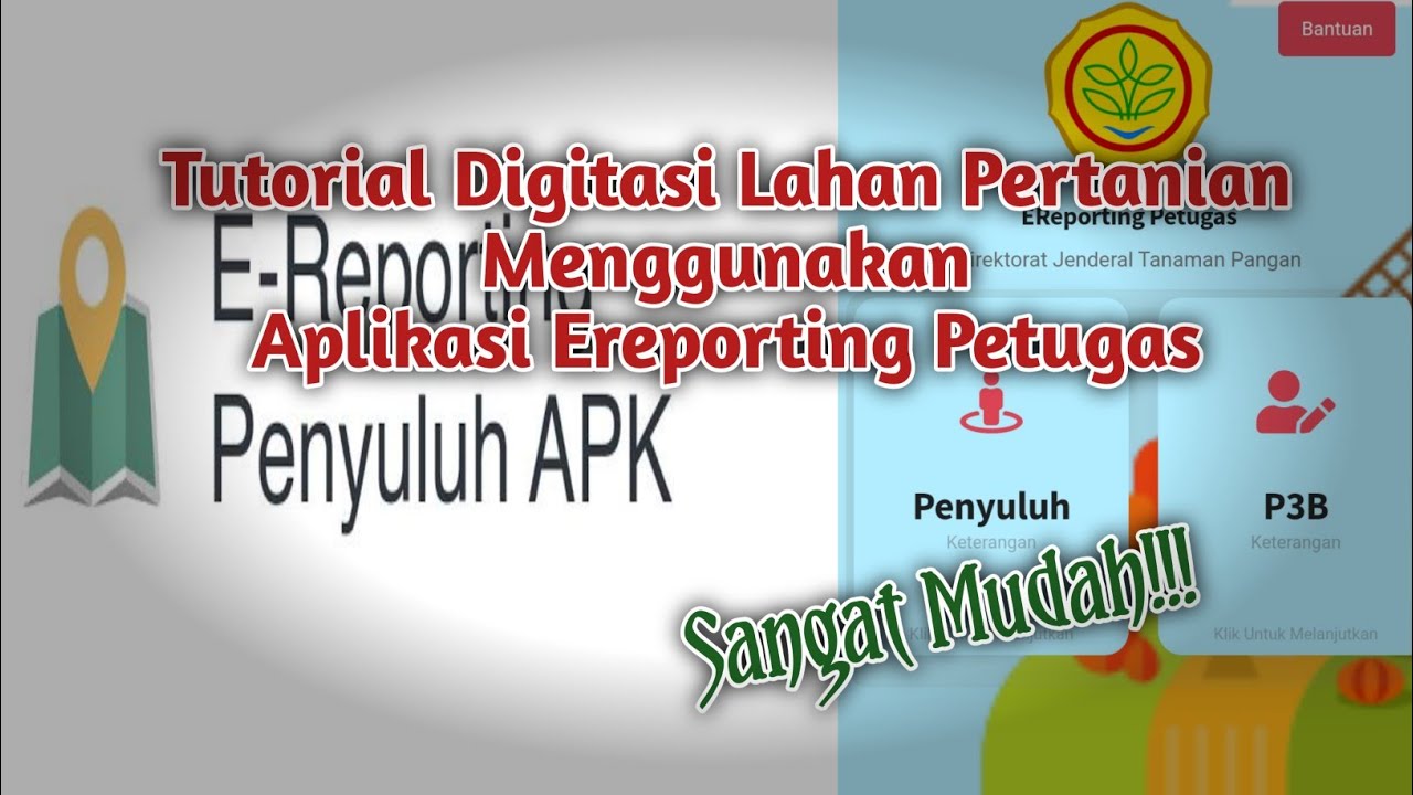 Tutorial Cara Digitasi Lahan Pertanian Menggunakan Aplikasi Ereporting Petugas