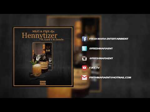 MK95 & FME DJs - Hennytizer Ft Lord T & Zanele (Official Audio)