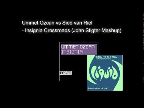 Ummet Ozcan vs Sied van Riel   Insignia Crossroads John Stigter Mashup