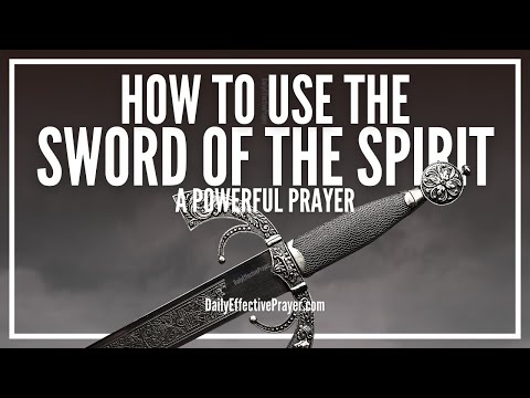 Prayer To Use The Sword Of The Spirit To Put The Devil On The Run