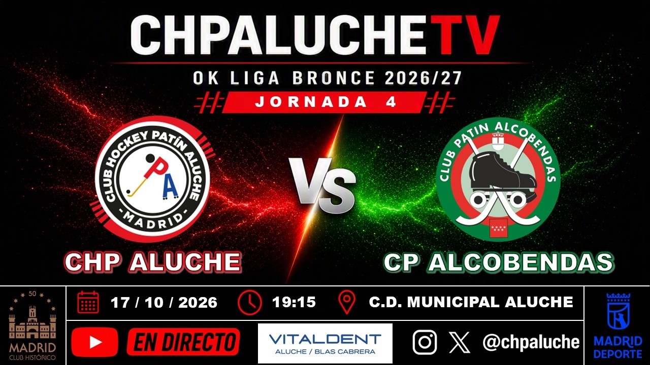 CHP ALUCHE vs CLUB PATÍN ALCOBENDAS