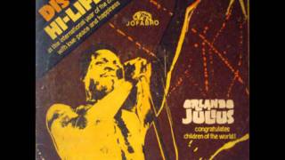 Orlando Julius - Disco Hi-Life (clean version)