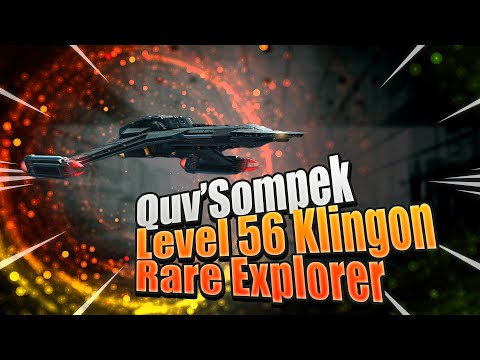 Quv'Sompek | Is this Level 56 Rare Klingon Explorer good in Star Trek Fleet Command? | Level 56 Talk