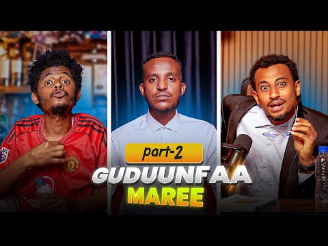 GUDUUNFAA MAREE | KUTAA 02