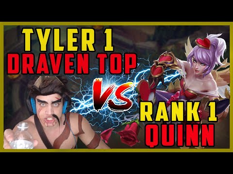 RANK 1 QUINN Vs. TYLER 1's DRAVEN TOP During His Top Lane Challenge (BLOOD BATH) - League of Legends