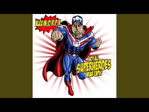 Not All Superheroes Wear Capes (Album Opening Mix)