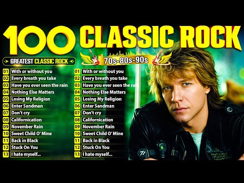 Top 100 Classic Rock Songs Of All Time 💥 Queen, Guns N' Roses, Pink Floyd, The Beatles, Bon Jovi, U2