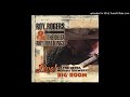 Roy Rogers - Down in Mississippi