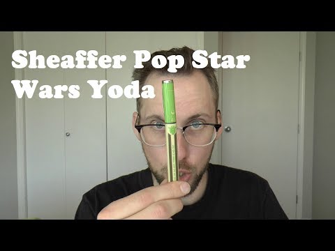 Sheaffer Pop Star Wars Yoda Fountain Pen Review