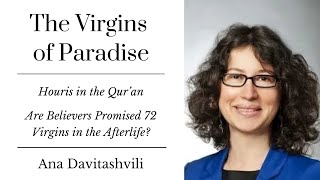 Video: Adam, Eve and the 72 Virgins of Paradise in The Quran | Ana Davitashvili | Exploring Quran Bible
