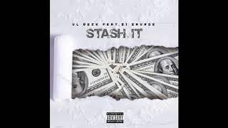 VL Deck Feat. 21 Savage "Stash It"