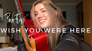 &quot;Wish You Were Here&quot; Pink Floyd - (Cover) Elana Dara