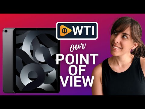 2022 Apple iPad Air (10.9-inch - WTI product video review