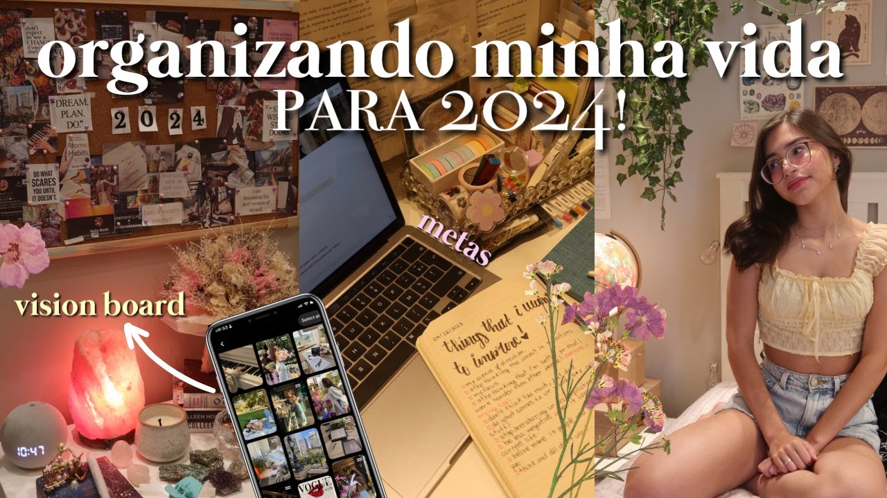 Organizando a minha vida para 2024🎧💐 Metas, vision boards, dicas e + 💌