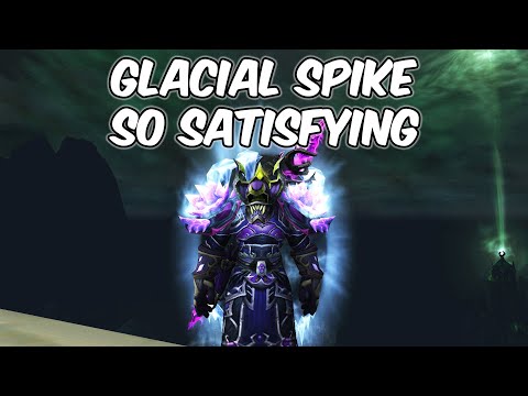 Glacial Spike SO SATISFYING - Frost Mage PvP - 10.0 WoW Dragonflight PvP