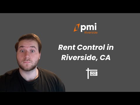 What is Rent Control & How Does it Affect Landlords in Riverside, CA