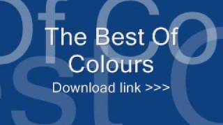 The Best Of Colours Mixtape *Download Link*