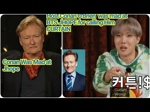 TV Host Conan O'Brien reacted to BTS JHOPE for calling him Curtain