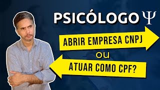 Psicólogo pode ser MEI? Melhor atuar como autônomo ou abrir CNPJ?