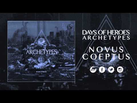 Days of Heroes - Novus Coeptus (Track #15)