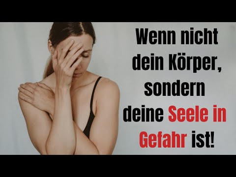 When your soul is suffering and in danger! Valuable tips!