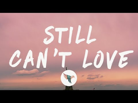 Joyner Lucas - Still Can’t Love (Lyrics) Feat. King Osf & Fabolous