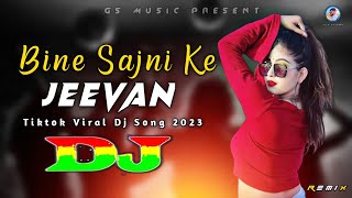 Download lagu Bine Sajni Ke Jeevan Dj Oshtir Dance Remix Tiktok ... mp3