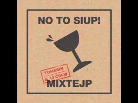 Tomasin & 13 Crew - Tandeciary + Marika (GCP) (No To Siup! Mixtejp)