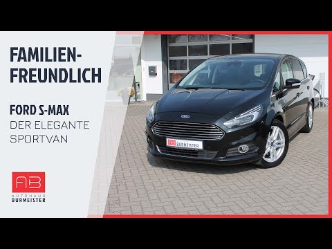 Für Familien gemacht. 🛡️👩‍👩‍👧‍👧Der Ford S-Max Titanium 2.0TDCI 4x4 Automatik 21-070