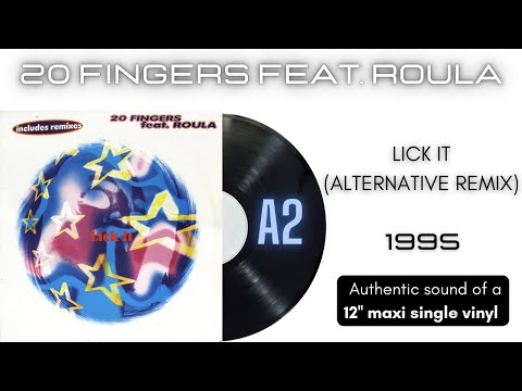 20 Fingers feat. Roula - Lick It (Alternative Remix) [12'' maxi single]