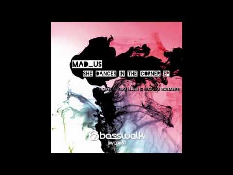 Mad_Us - She Dances In The Corner (Gianluca Caldarelli Remix)