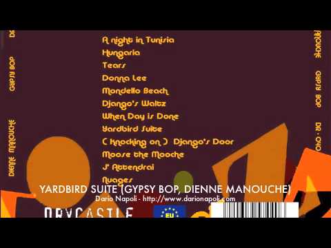 Yardbird Suite (Gypsy Bop, Dienne Manouche)