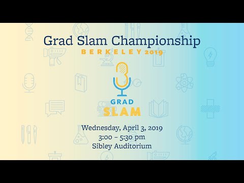 2019 UC Berkeley Grad Slam Competition Program Information Thumbnail