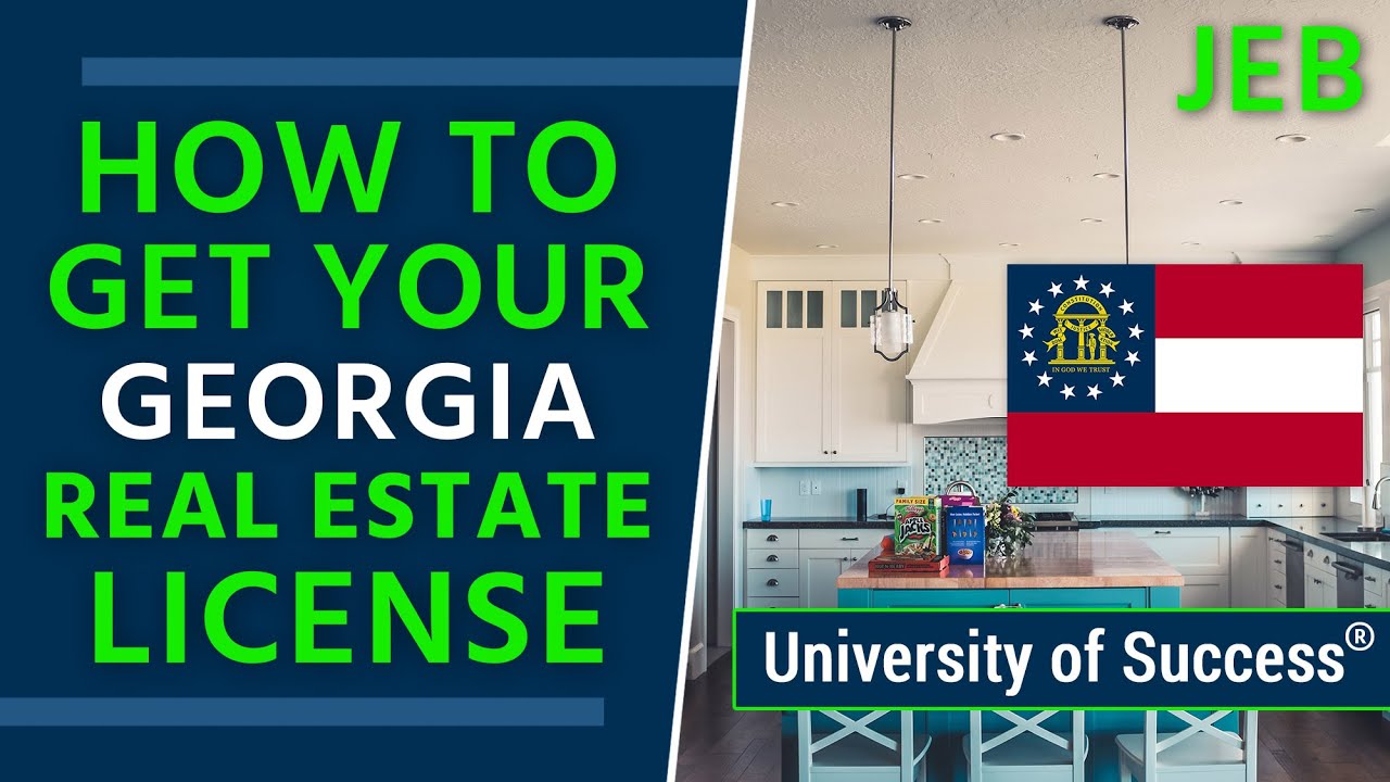 How to Get a Georgia Real Estate License — University of Success