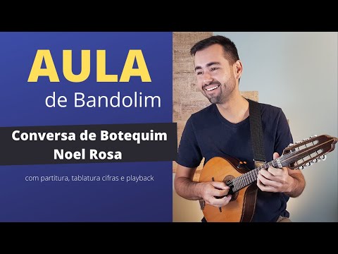 Aula de Bandolim l Conversa de Botequim (Noel Rosa)