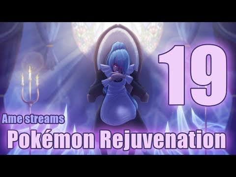 Ame Streams Pokemon Rejuvenation (Part 19)
