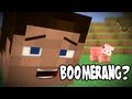 Minicraft - Boomerang 