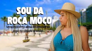 ???????????? SOU DA ROÇA MOÇO ???????? -