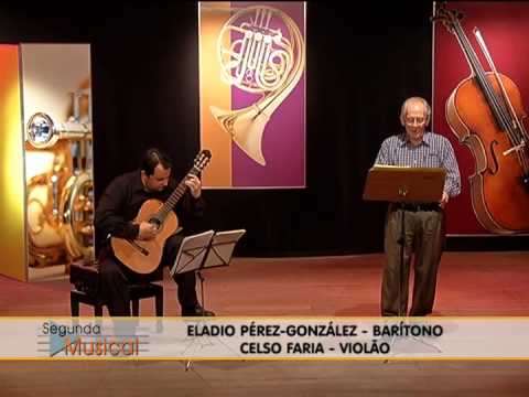 Segunda Musical com barítono Eladio Pérez e violonista Celso Faria