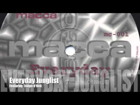Everyday Junglist Feat: Tempo O'Neil Bizzy B & Marvellous Caine