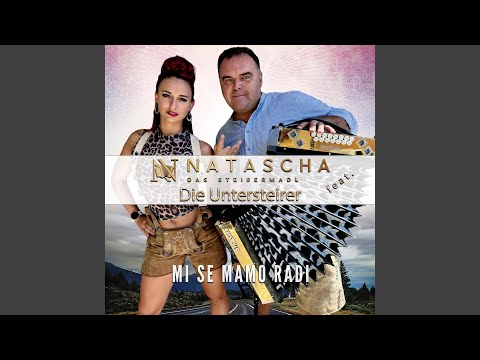 Mi se mamo radi (feat. Die Untersteirer)